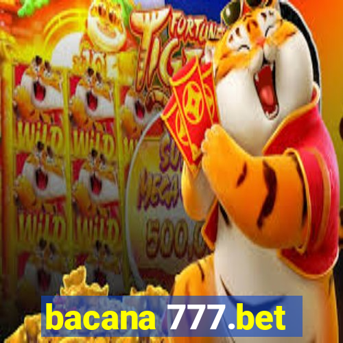 bacana 777.bet